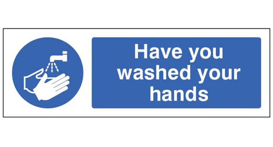 "Have You Washed Your Hands" Self Adhesive Floor Marking Safety Sign - 200mm x 600mm - 54995